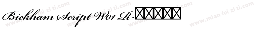 Bickham Script W01 R字体转换